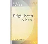 Knight-Errant: A Novel