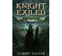Knight Exiled : The Shackled Verities (Book Three)