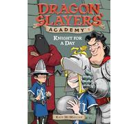 Knight for a Day #5 (Dragon Slayers' Academy)