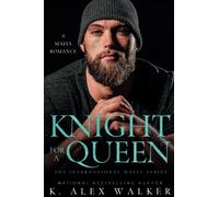 Knight for a Queen: An Interracial Mafia Romance (The International Mafia Series)
