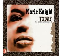 Knight, Marie - Today