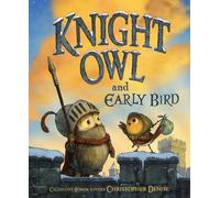 Knight Owl and Early Bird