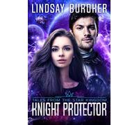 Knight Protector: (A space opera adventure in the Star Kingdom Universe)