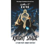 Knight Shade: Book Two of Strange Haunts