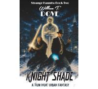 Knight Shade: Book Two of Strange Haunts