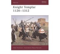 [( Knight Templar 1120-1312 )] [by: Helen J. Nicholson] [Nov-2004]