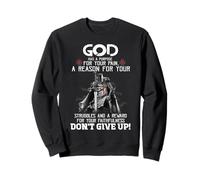 Knight Templar Christian Warrior God Purpose Don't Give Up Sweatshirt