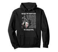 Knight Templar Christian Warrior Of Christ Make No Mistake Pullover Hoodie
