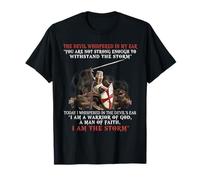 Knight Templar Christian Warrior of God I Am The Storm T-Shirt