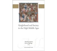 Knighthood and Society in the High Middle Ages (Mediaevalia Lovaniensia - Series 1-Studia): 48