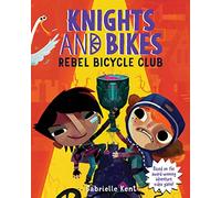 Knights and Bikes: Rebel Bicycle Club: 2