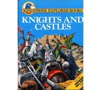 Knights and Castles (Kingfisher explorer books)