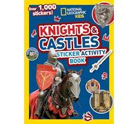 Knights and Castles Sticker Activity Book: Colouring, counting, 1000 stickers and more! (National Geographic Kids)