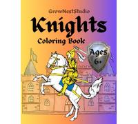 Knights Coloring Book for Kids: Fun Medieval Adventures with Brave Knights, Castles, and Warriors