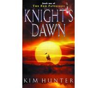 Knight's Dawn: The Red Pavilions: Book One