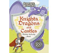 Knights, Dragons and Castles Sticker Activity Book (Scholastic Activities)
