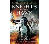 Knights of the Hawk: 3 (The Conquest, 3)