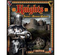 Knights: Secrets of Medieval Warriors