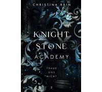 Knightstone Academy 2: Traue uns nicht
