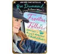 KNIOIL Frontier Follies: Adventures in Marriage and Motherhood in the Middle of Nowhere Poster Vintage Metal Tin sign Logo Family Club Bar Cafe Bedroom Art Wall Decoration Gift 8x12 inches