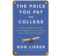 KNIOIL The Price You Pay for College: An Entirely New Road Map for the Biggest Financial Decision Your Family Will Ever Make Poster Vintage Metal Tin sign Art Wall Decoration Gift 8x12 inches