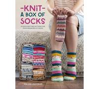 Knit a Box of Socks: 24 Sock Knitting Patterns for Your Dream Box of Socks