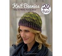 Knit Beanies: Easy to Make, Fun to Wear