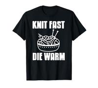 Knit Fast Die Warm Funny Yarn Rebel Quote T-Shirt