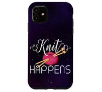 Knit Happens Funny Knitting Lovers Knitters Pride Crafting Case for iPhone 11