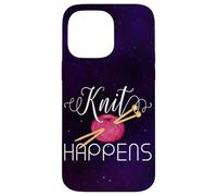 Knit Happens Funny Knitting Lovers Knitters Pride Crafting Case for iPhone 14 Pro Max