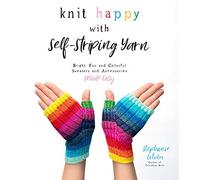 Knit Happy with Self-Striping Yarn: Bright, Fun and Col - Paperback / softback N