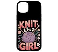 Knit Like A Girl Knitting Case for iPhone 15 Plus