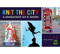 Knit the City: A Whodunnknit Set in London