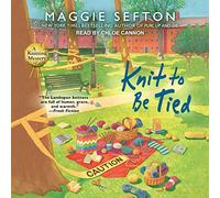 Knit to Be Tied (The Knitting Mysteries)