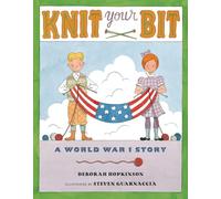 Knit Your Bit: A World War I Story