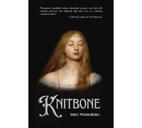 Knitbone (Chivalry in the Shadows)