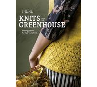 Knits from the Greenhouse – Knitting Patterns for Plant-Based Fibers – Penguin Books