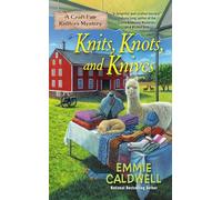 Knits, Knots, and Knives: 3 (A Craft Fair Knitters Mystery)