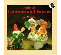 Knitted Gnomes and Fairies