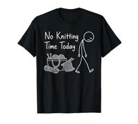 Knitter No Knitting Time Today Yarn Craft Humor Hobby Quote Value Graphic T-Shirt, Men, Black, S