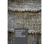 Knitter's Graph Paper Notebook: Knitting Graph Paper Journal Notebook, Knitting Notebook, 4:5 Ratio, 100 Pages, 8.5" x 11"