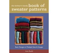Knitter's Handy Book of Sweater Patterns, The