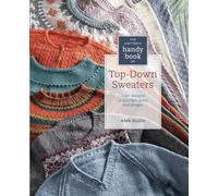 Knitter's Handy Book of Top-Down Sweaters