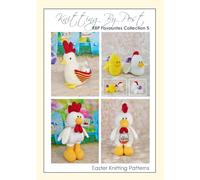 Knitting by Post Easter Booklet of Favourites No.5 Toy Knitting Patterns. Hen, Chick and Rooster