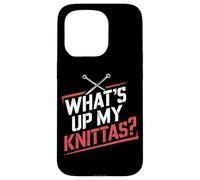 Knitting Community Phrase What's Up My Knittas Case for iPhone 15 Pro