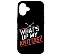 Knitting Community Phrase What's Up My Knittas Case for iPhone 16