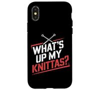 Knitting Community Phrase What's Up My Knittas Case for iPhone X/XS