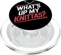 Knitting Community Phrase What's Up My Knittas PopSockets PopGrip for MagSafe