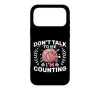 Knitting Don't Talk To Me I' Counting Crochet Yarn Knitter Case for iPhone 17 Pro Max