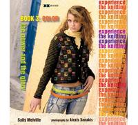 Knitting Experience: Book 3 Color: The Power and the Glory (Knitting Experience, 3)